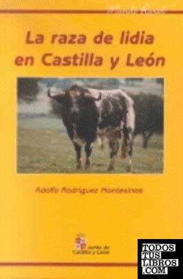 La raza de lidia en Castilla y León