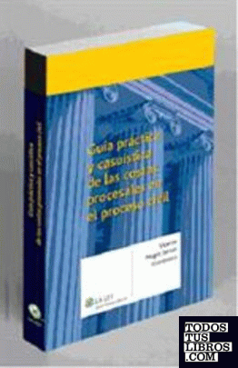 Guía práctica y casuística de las costas procesales en el proceso civil
