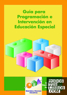Guía para la Programación e Intervención en Educación Especial