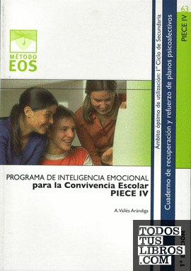 Programa de Inteligencia Emocional para la Convivencia Escolar (PIECE IV)