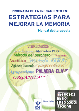 Programa de Entrenamiento en Estrategias para Mejorar la Memoria. PEEM (Manual)