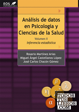 Análisis de Datos en Psicología y Ciencias de la Salud. Volumen II: Inferencia Estadística