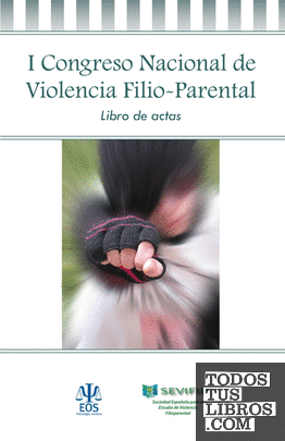 I Congreso Nacional de Violencia Filio-Parental