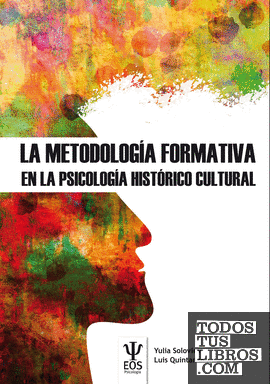 La metodología formativa en la psicología histórico cultural