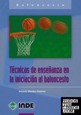 Técnicas de enseñanza en la iniciación al baloncesto