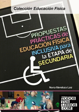 Propuestas prácticas de educación física inclusiva para la etapa de Secundaria