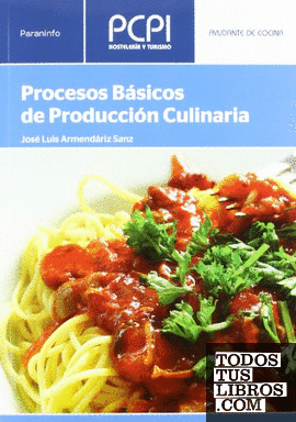 Procesos básicos de producción culinaria