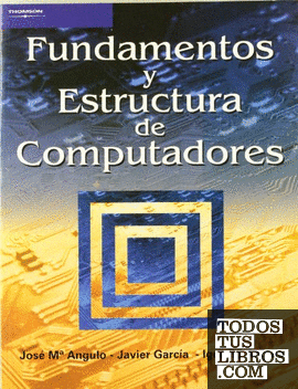 Fundamentos y estructura de computadores