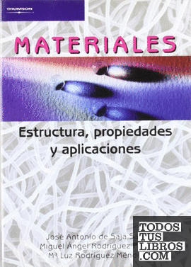 Materiales. Estructura, propiedades y aplicaciones