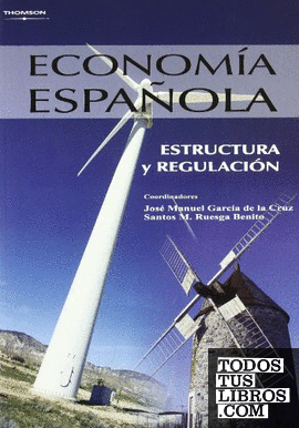 Economía española. Estructura y regulación