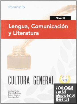 Lengua, Comunicación y Literatura. Nivel II. Cultura general