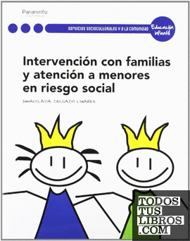 Intervención con las familias y atención a menores en riesgo social