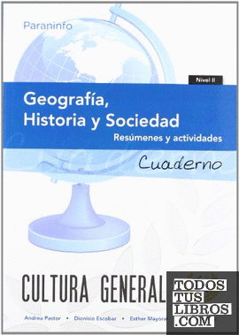 Cuaderno de trabajo. Geografía, Historia y Sociedad. Nivel 2
