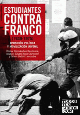 Estudiantes contra Franco (1939-1975)