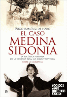 El caso Medina Sidonia