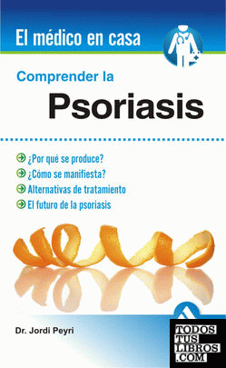 Comprender la Psoriasis
