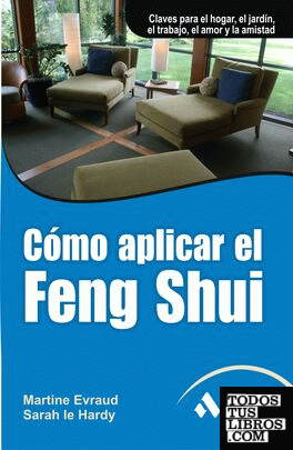 Cómo aplicar el Feng Shui