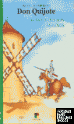 Don Quijote en cómic. Gigantes que son molinos