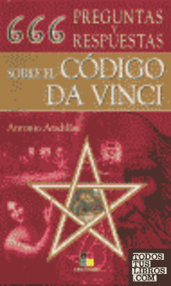 666 preguntas y respuestas sobre el Código Da Vinci