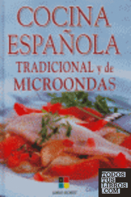 Cocina española tradicional y de microondas
