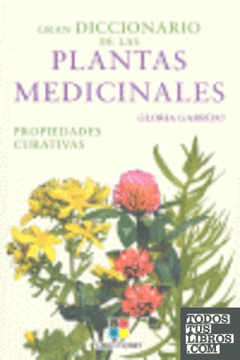 Gran diccionario de las plantas medicinales