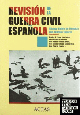 Revisión de la Guerra Civil Española