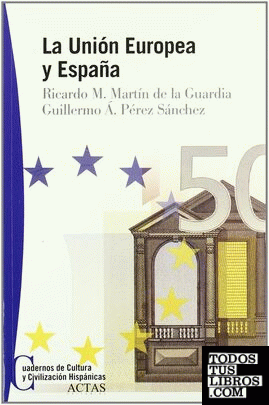 La Unión Europea y España