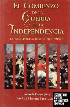 El comienzo de la Guerra de la Independencia