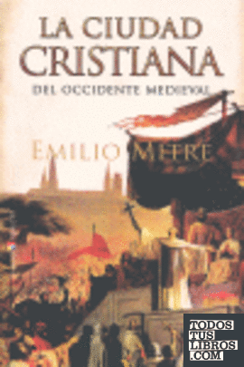 La ciudad cristiana del Occidente medieval
