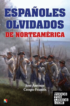 Españoles olvidados de Norteamérica