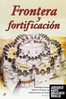 Frontera y Fortificación