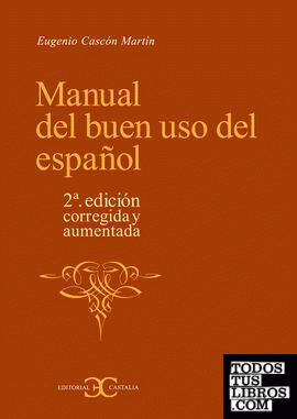 Manual del buen uso del español                                                 .