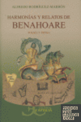 Harmonías y relatos de Benahoare  . Poesía y prosa