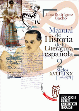 Manual de Historia de la Literatura española 2 - Siglos XVIII al XX  (hasta 1975)