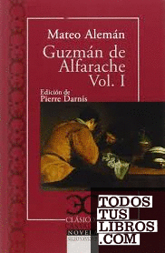 Guzmán de Alfarache (I)