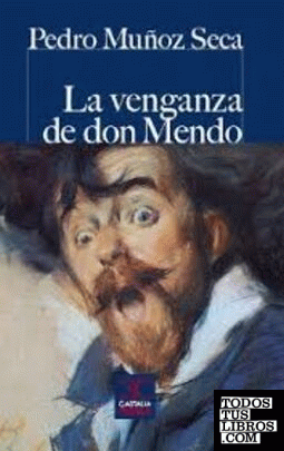 Venganza de Don Mendo, La