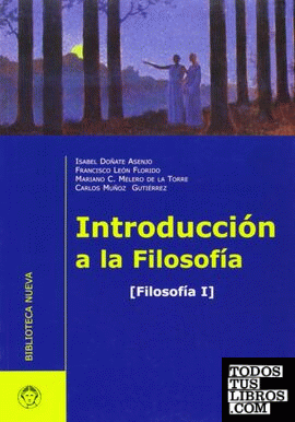 INTRODUCCION A LA FILOSOFIA. FILOSOFIA I