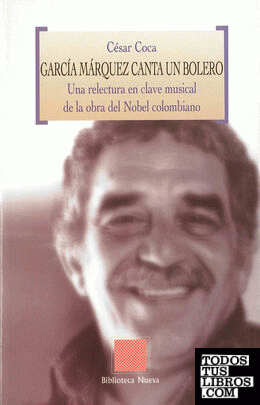 García Márquez canta un bolero