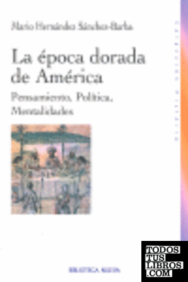 EPOCA DORADA DE AMERICA,LA EPOCA DORADA DE AMERICA,LA