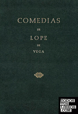 Comedias de Lope de Vega (Parte III, Volumen I). La noche toledana. Las mudanzas de Fortuna. El Santo Negro Rosambuco, de la ciudad de Palermo.