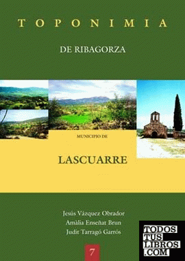 Toponimia de Ribagorza. Municipio de Lascuarre