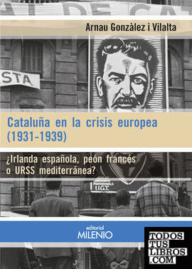 Cataluña en la crisis europea (1931-1939)