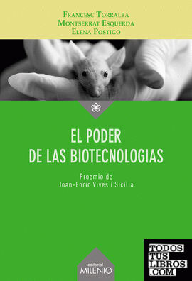 El poder de las biotecnologías