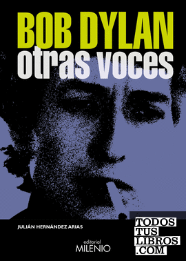Bob Dylan. Otras voces