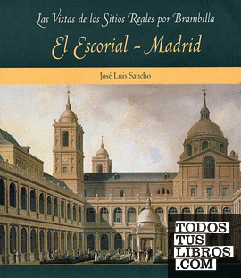 El Escorial y Madrid