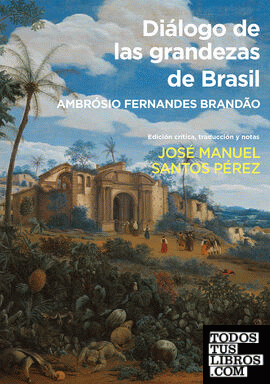 Diálogo de las grandezas de Brasil