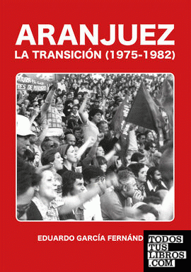 Aranjuez. La transición (1975-1982)