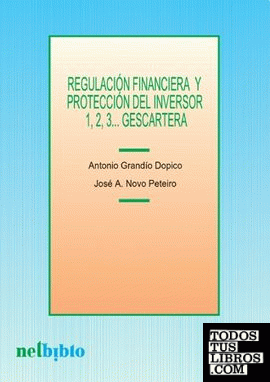 Regulación financiera y protección del inversor: 1, 2, 3 Gescartera