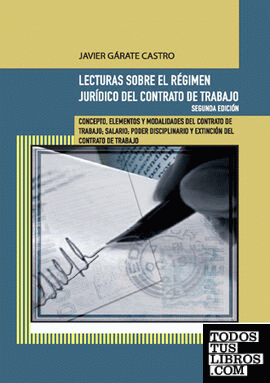 Lecturas Sobre el Régimen Jurídico del Contrato de Trabajo.