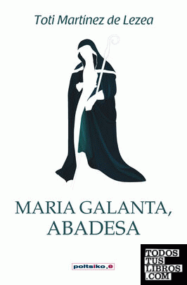 Maria Galanta, abadesa